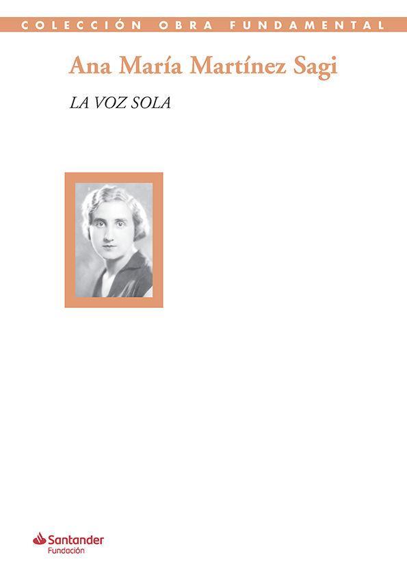 Vorderes Coverbild La voz sola : poesía y artículos