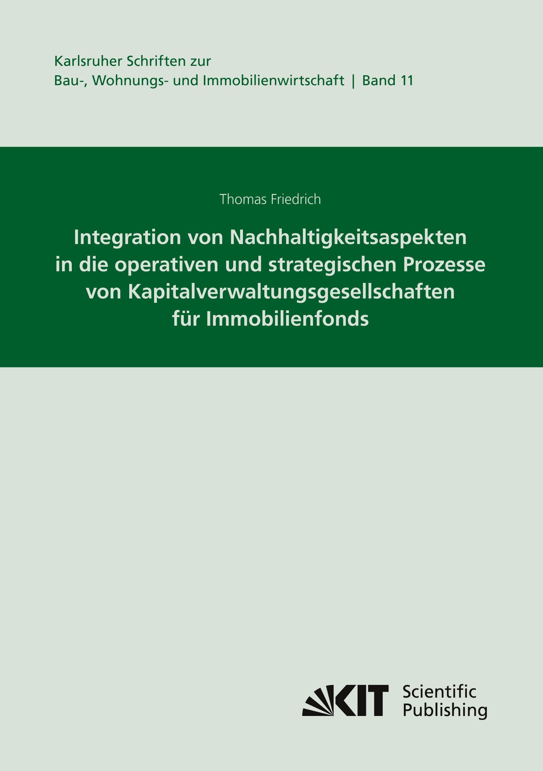 Vorderes Coverbild Integration von Nachhaltigkeitsaspekten in die operativen und strategischen Prozesse von Kapitalverwaltungsgesellschaften für Immobilienfonds