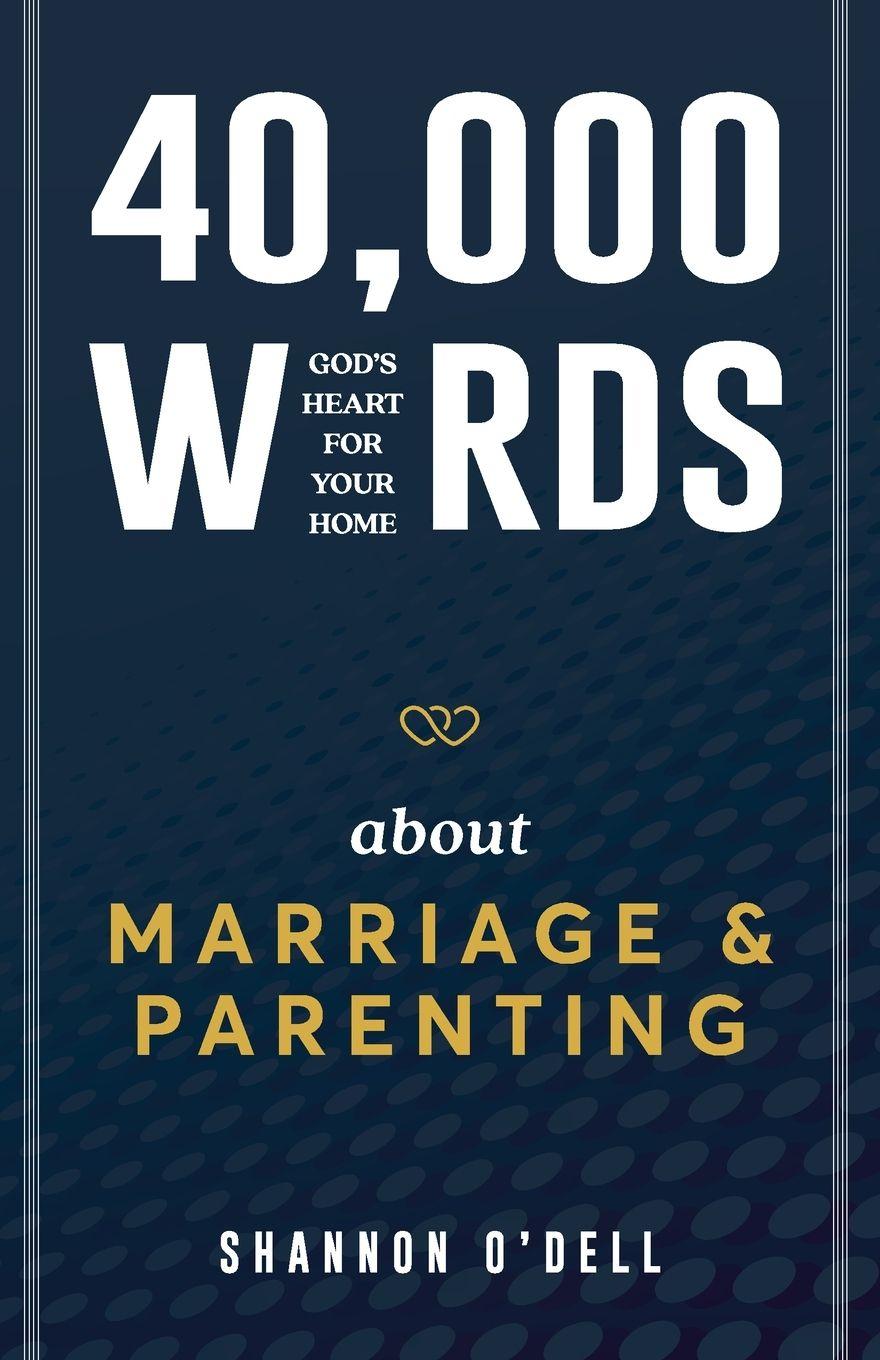Vorderes Coverbild 40,000 Words About Marriage and Parenting