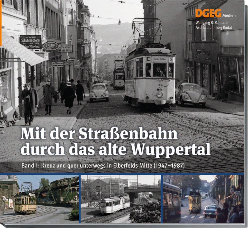 Vorderes Coverbild Mit der Straßenbahn durch das alte Wuppertal, Band 1