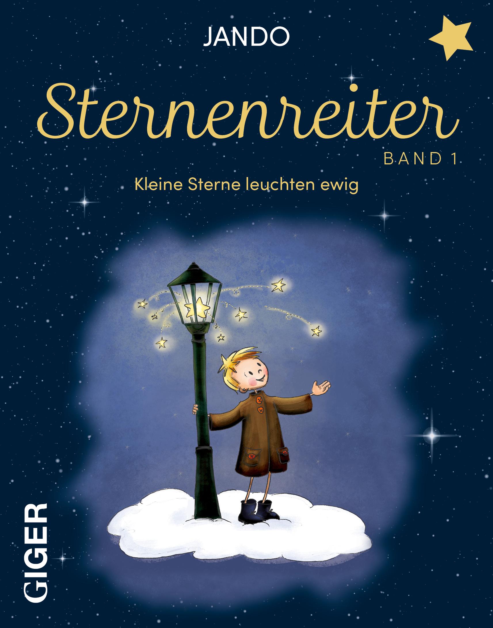 Vorderes Coverbild Sternenreiter - Kleine Sterne leuchten ewig (Band 1)