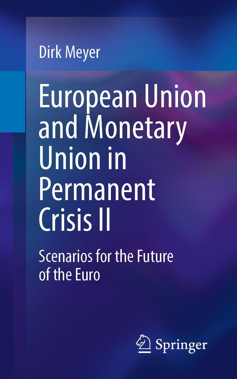 Vorderes Coverbild European Union and Monetary Union in Permanent Crisis II