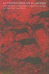 Vorderes Coverbild La prehistoria en el mundo