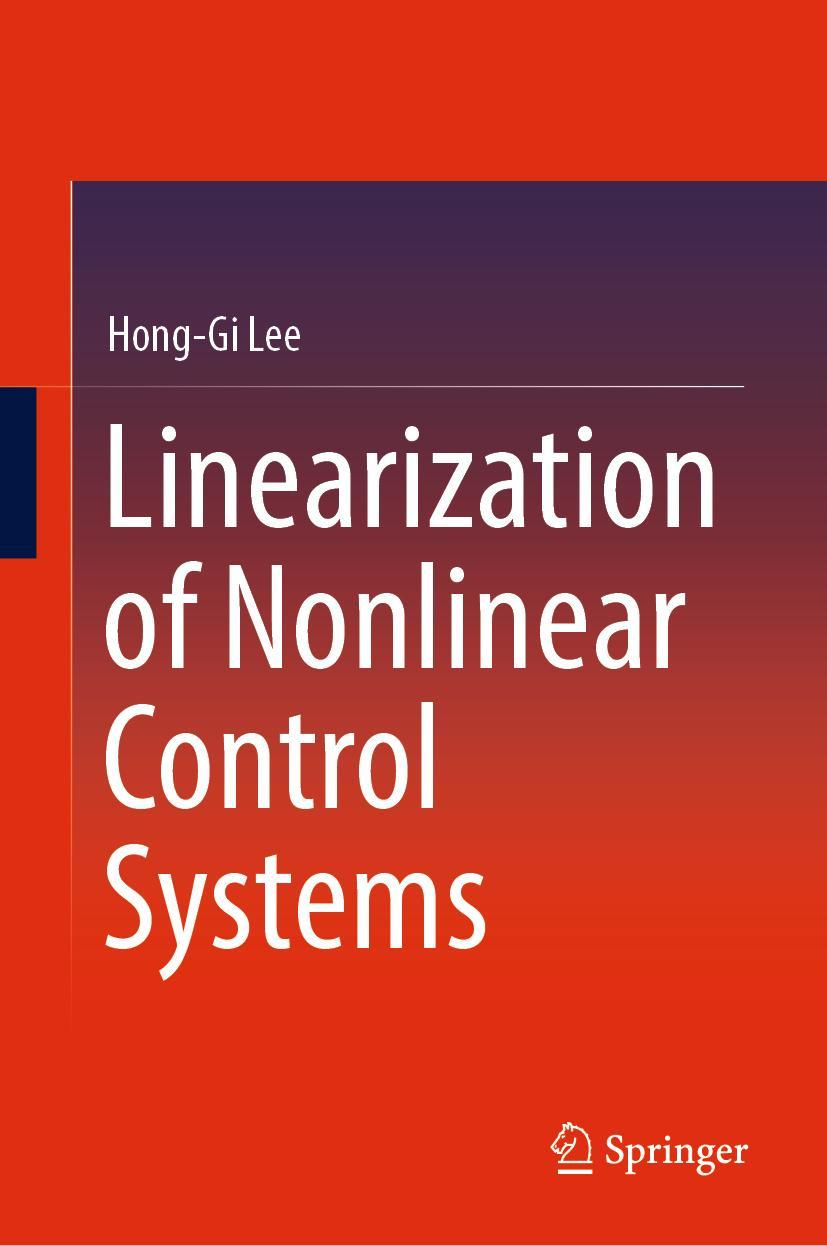 Vorderes Coverbild Linearization of Nonlinear Control Systems