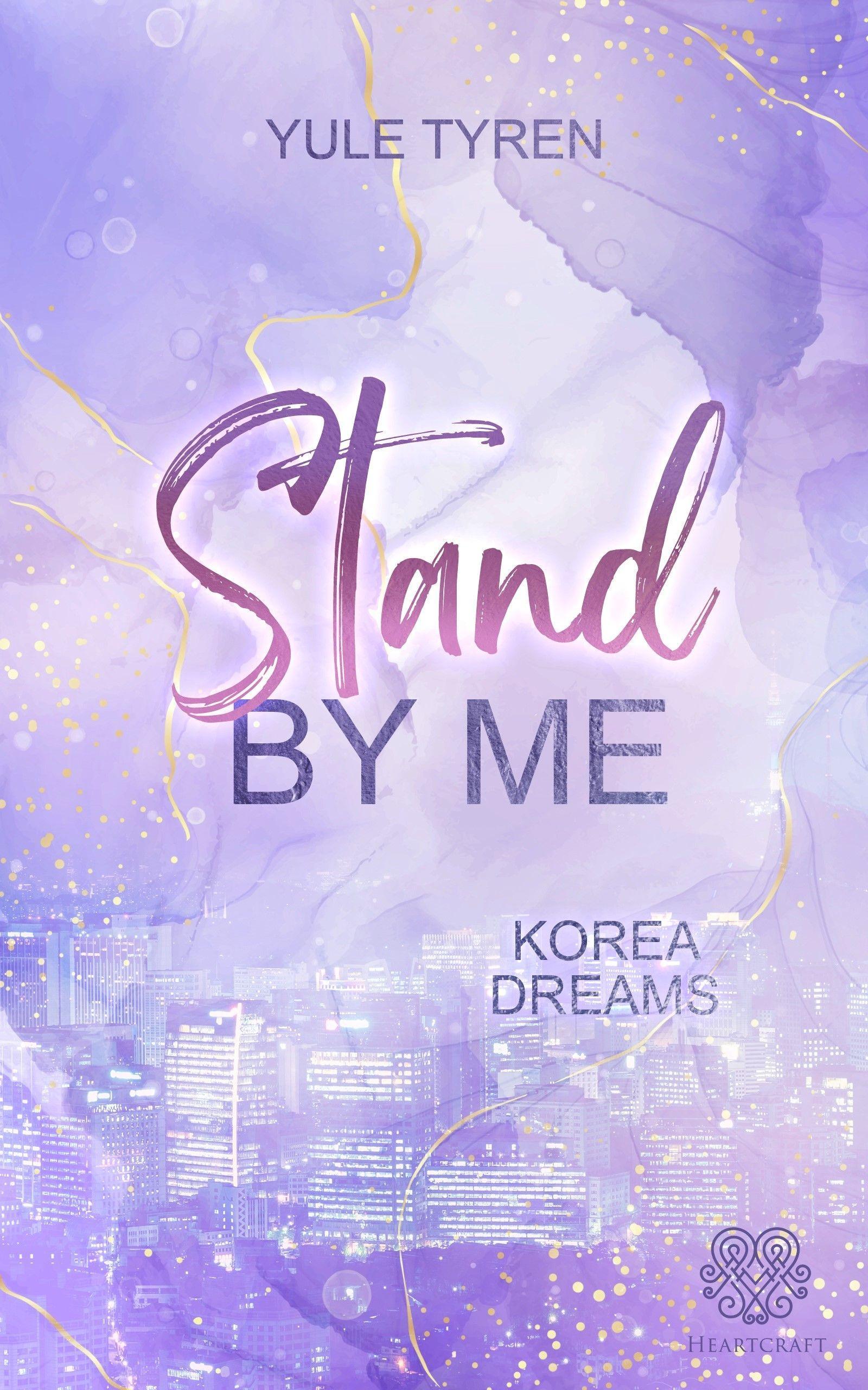Vorderes Coverbild Stand by me - Korea Dreams