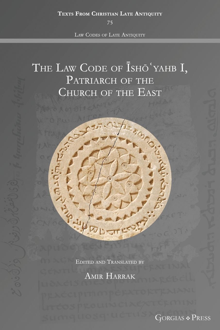 Vorderes Coverbild The Law Code of ¿sh¿¿yahb I, Patriarch of the Church of the East