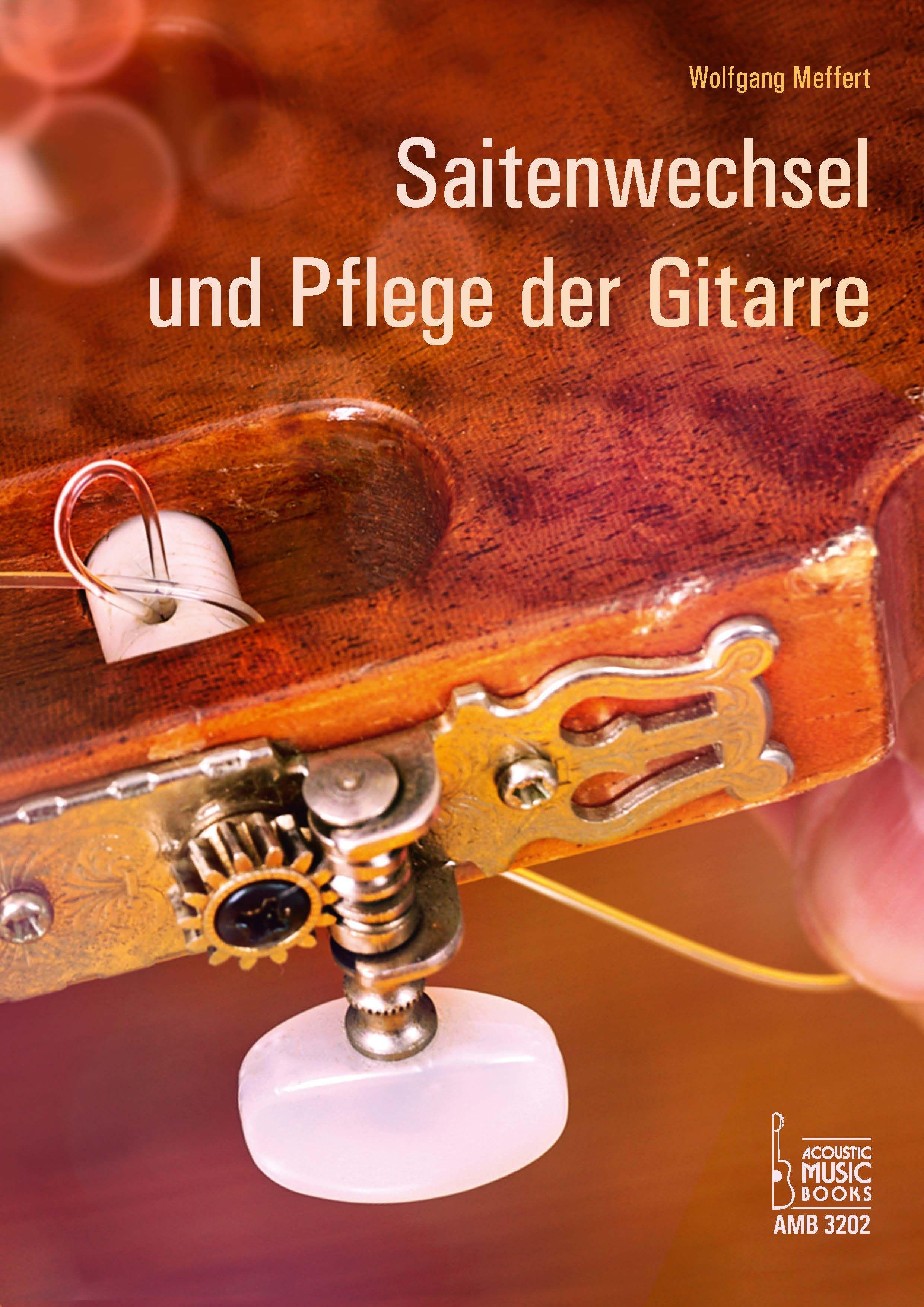 Vorderes Coverbild Saitenwechsel und Pflege der Gitarre