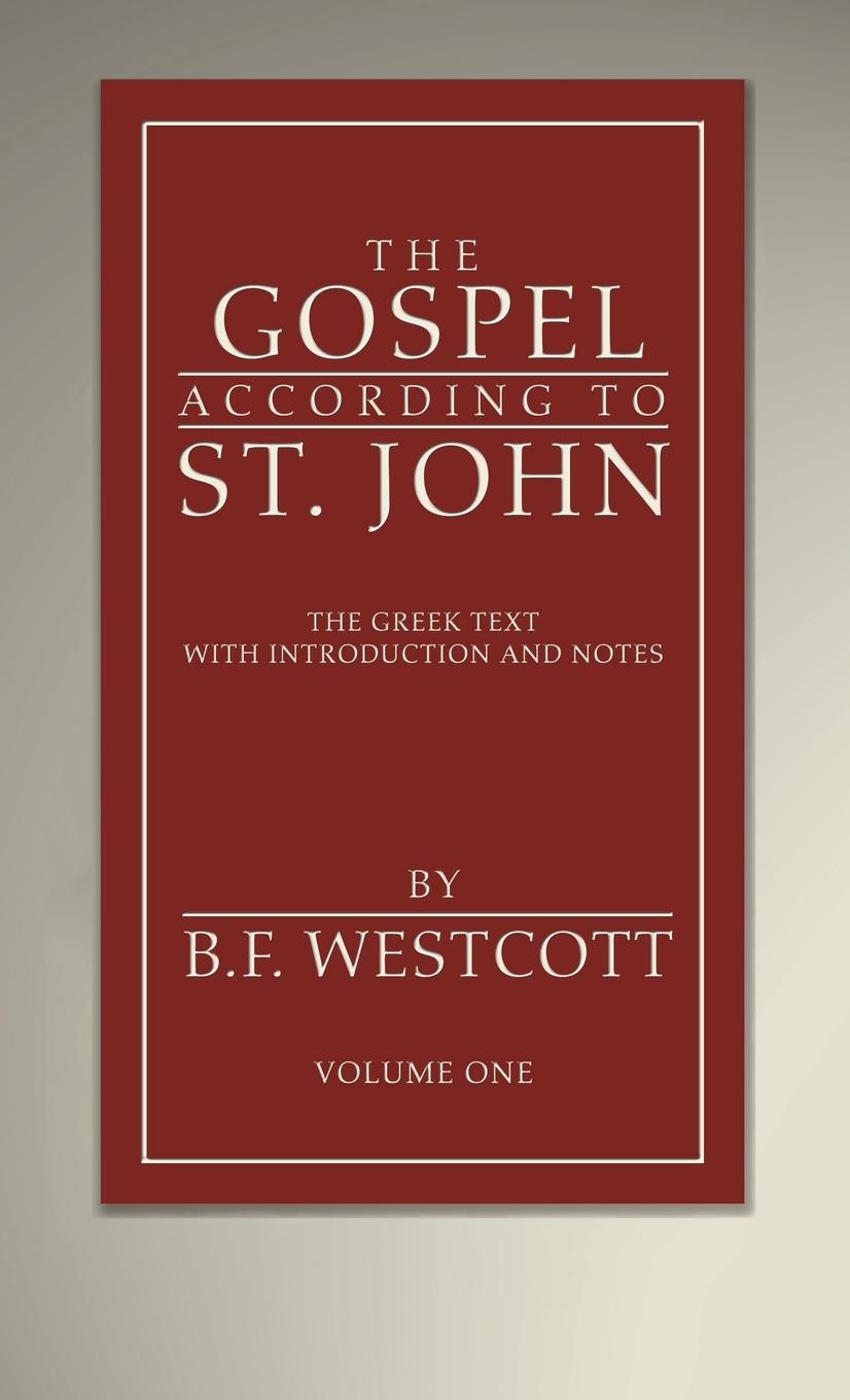 Vorderes Coverbild The Gospel According to St. John, Volume 1