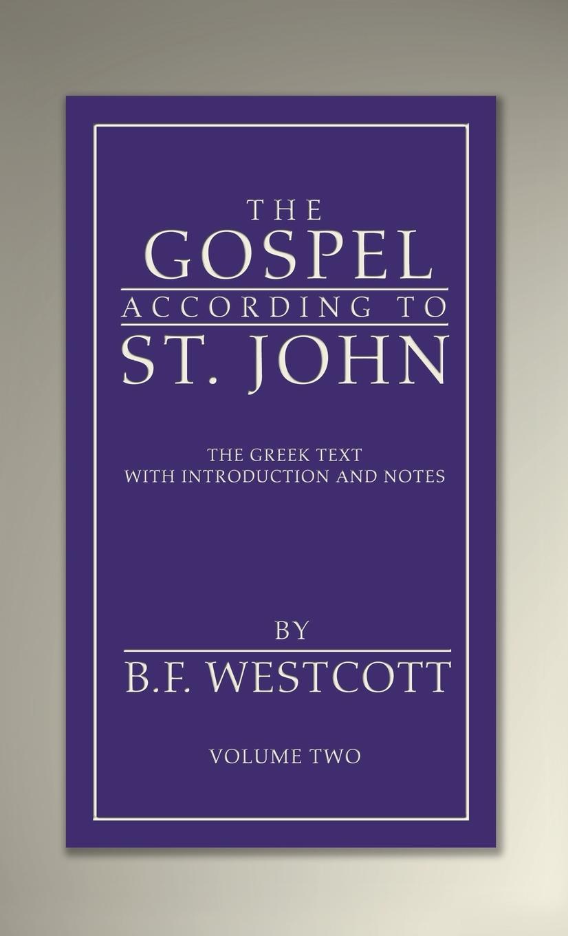 Vorderes Coverbild The Gospel According to St. John, Volume 2