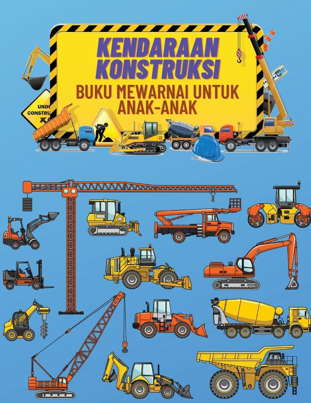 Vorderes Coverbild Kendaraan Konstruksi Buku Mewarnai Untuk Anak-Anak