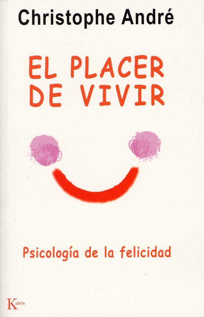 Vorderes Coverbild El placer de vivir : psicología de la felicidad