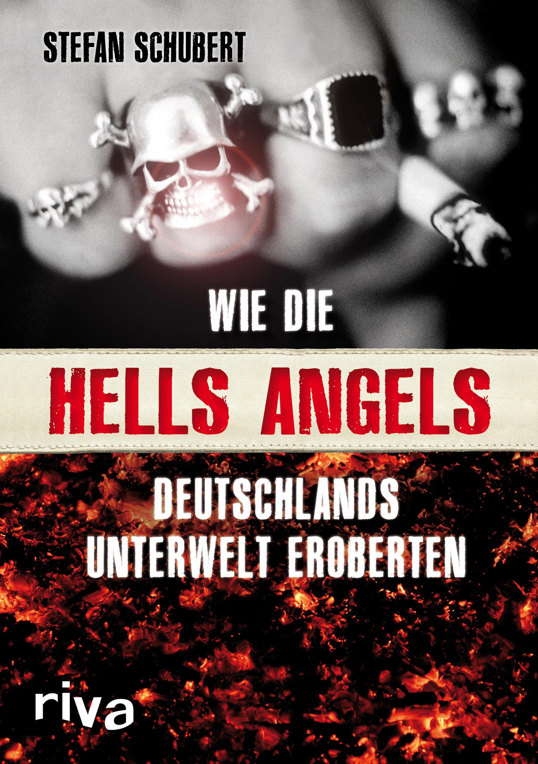 Vorderes Coverbild Wie die Hells Angels Deutschlands Unterwelt eroberten