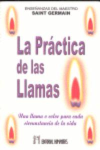 Vorderes Coverbild La práctica de las llamas : una llama o color para cada circunstancia de la vida