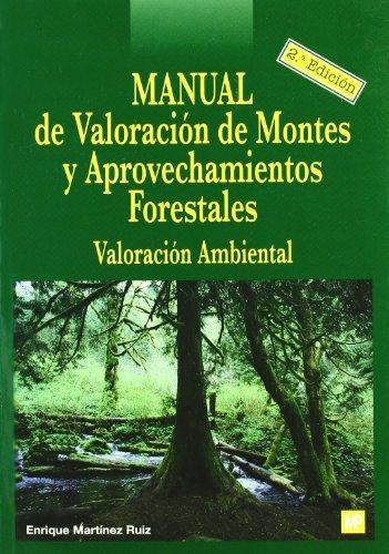 Vorderes Coverbild Manual de valoración de montes y aprovechamientos forestales