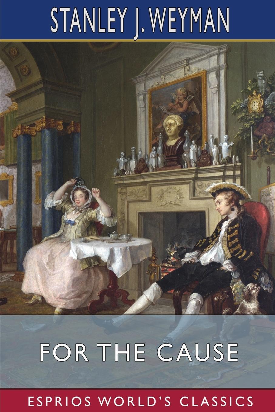 Vorderes Coverbild For the Cause (Esprios Classics)