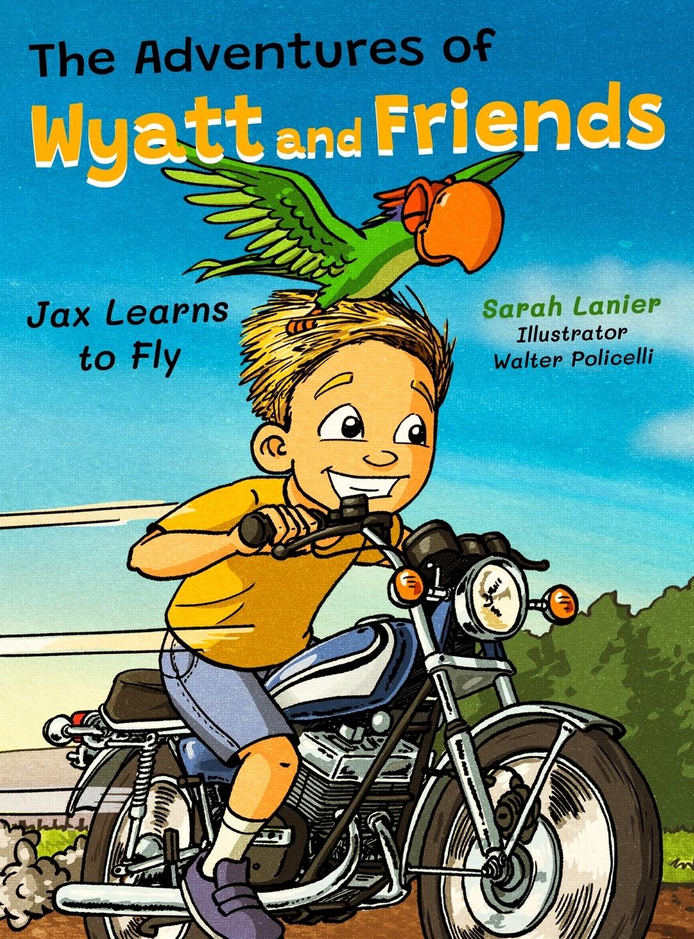 Vorderes Coverbild The Adventures of Wyatt and Friends Jax Learns to Fly