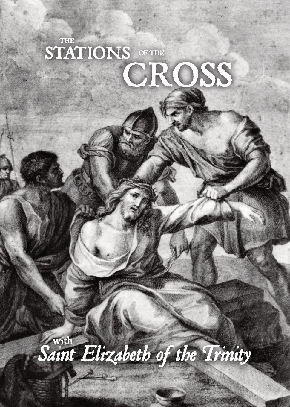 Vorderes Coverbild Stations of the Cross with Saint Elizabeth of the Trinity