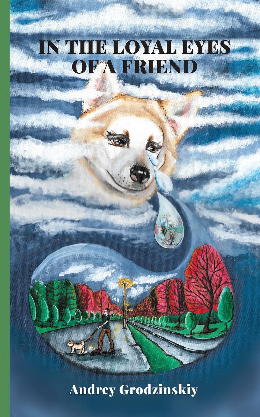 Vorderes Coverbild IN THE LOYAL EYES OF A FRIEND