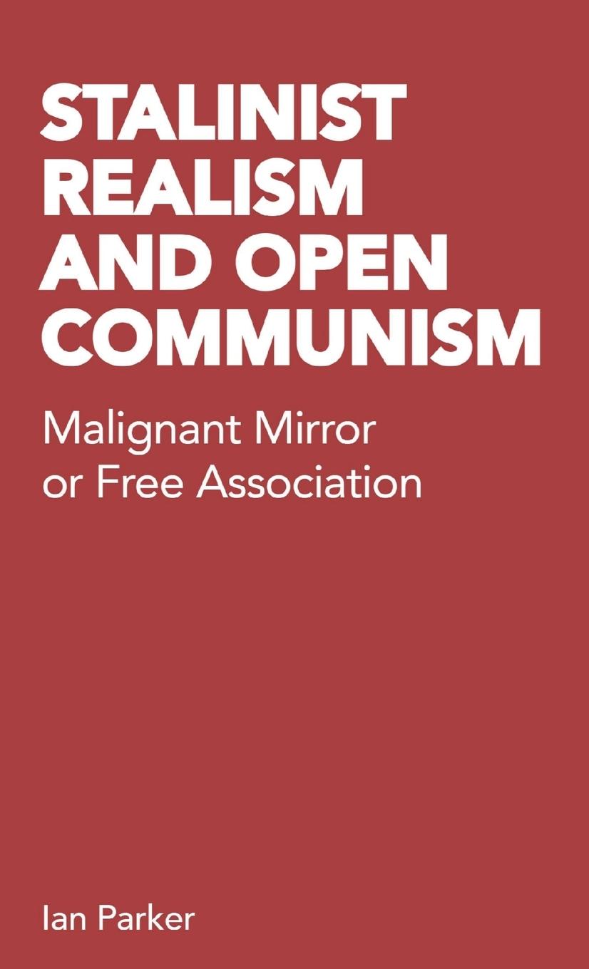 Vorderes Coverbild Stalinist Realism and Open Communism