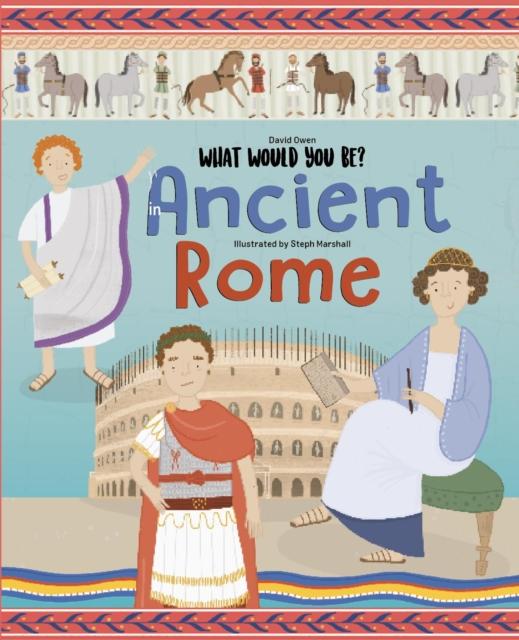 Vorderes Coverbild WHAT WOULD YOU BE IN ANCIENT ROME?