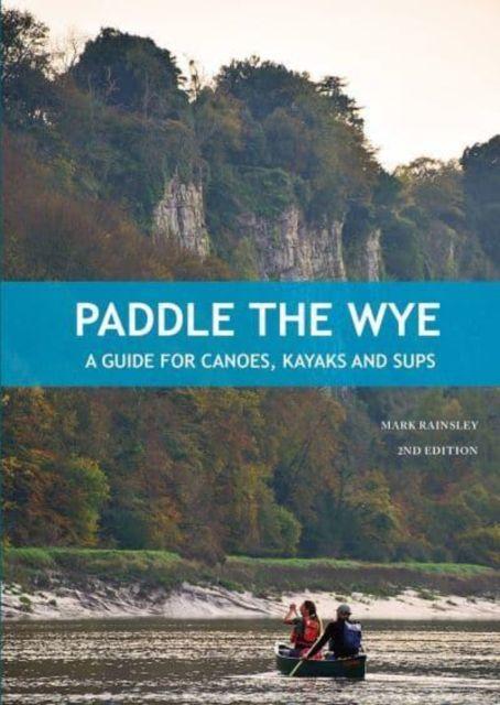 Vorderes Coverbild Paddle the Wye