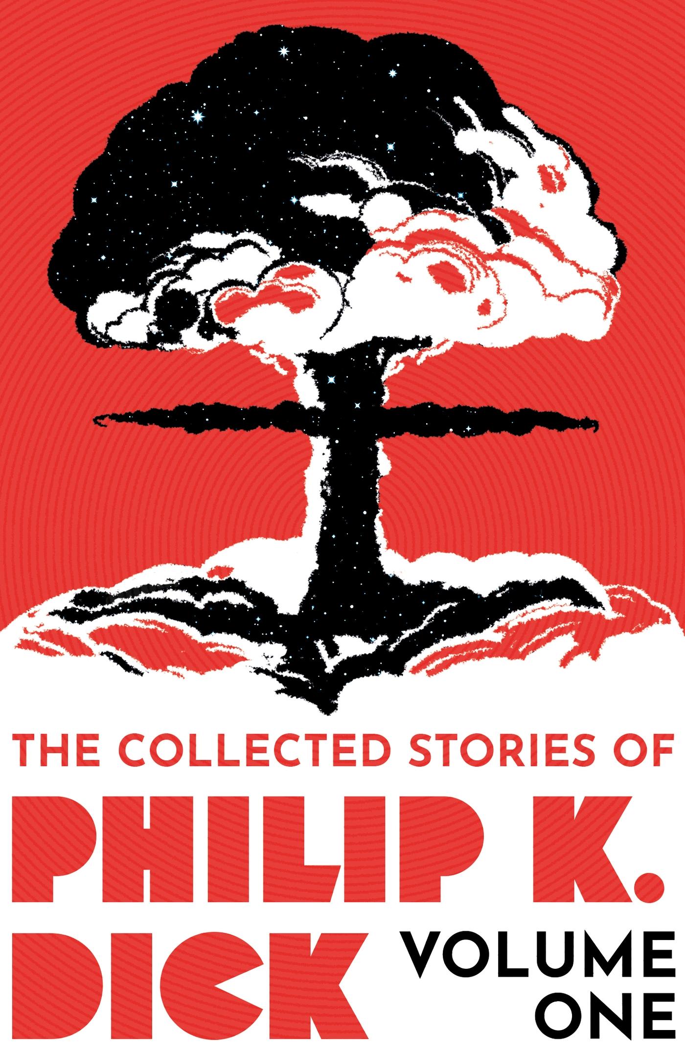 Vorderes Coverbild The Collected Stories of Philip K. Dick Volume 1