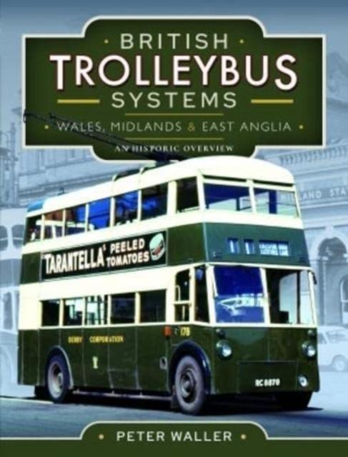 Vorderes Coverbild British Trolleybus Systems - Wales, Midlands and East Anglia