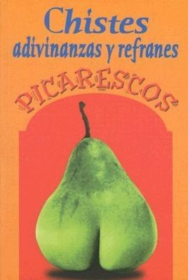 Vorderes Coverbild Chistes Adivinanzas y Refranes Picarescos