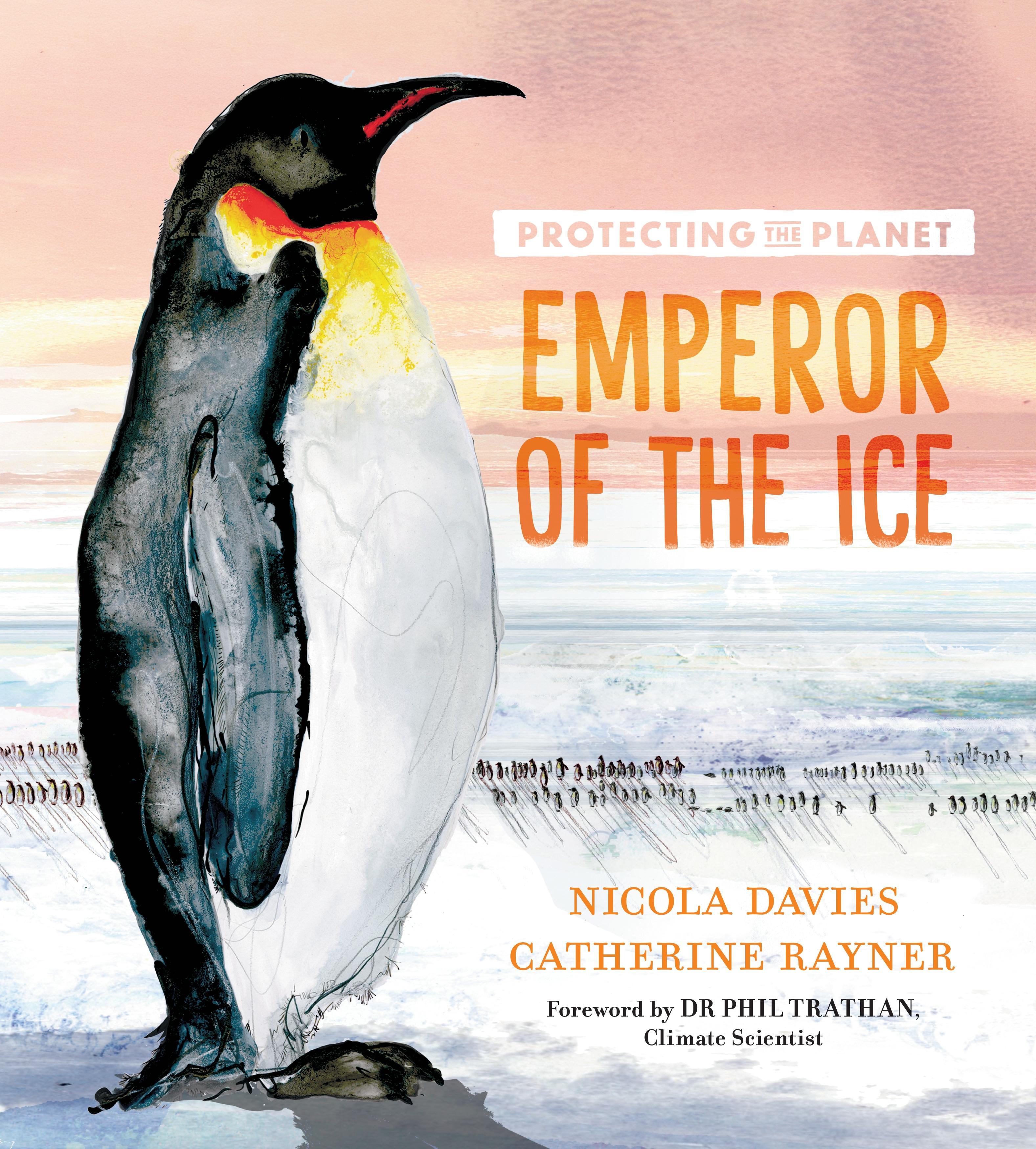 Vorderes Coverbild Protecting the Planet: Emperor of the Ice