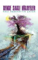 Vorderes Coverbild Bende Sakli Hikayeler