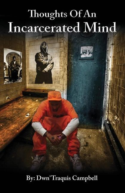 Vorderes Coverbild Thoughts of an Incarcerated Mind