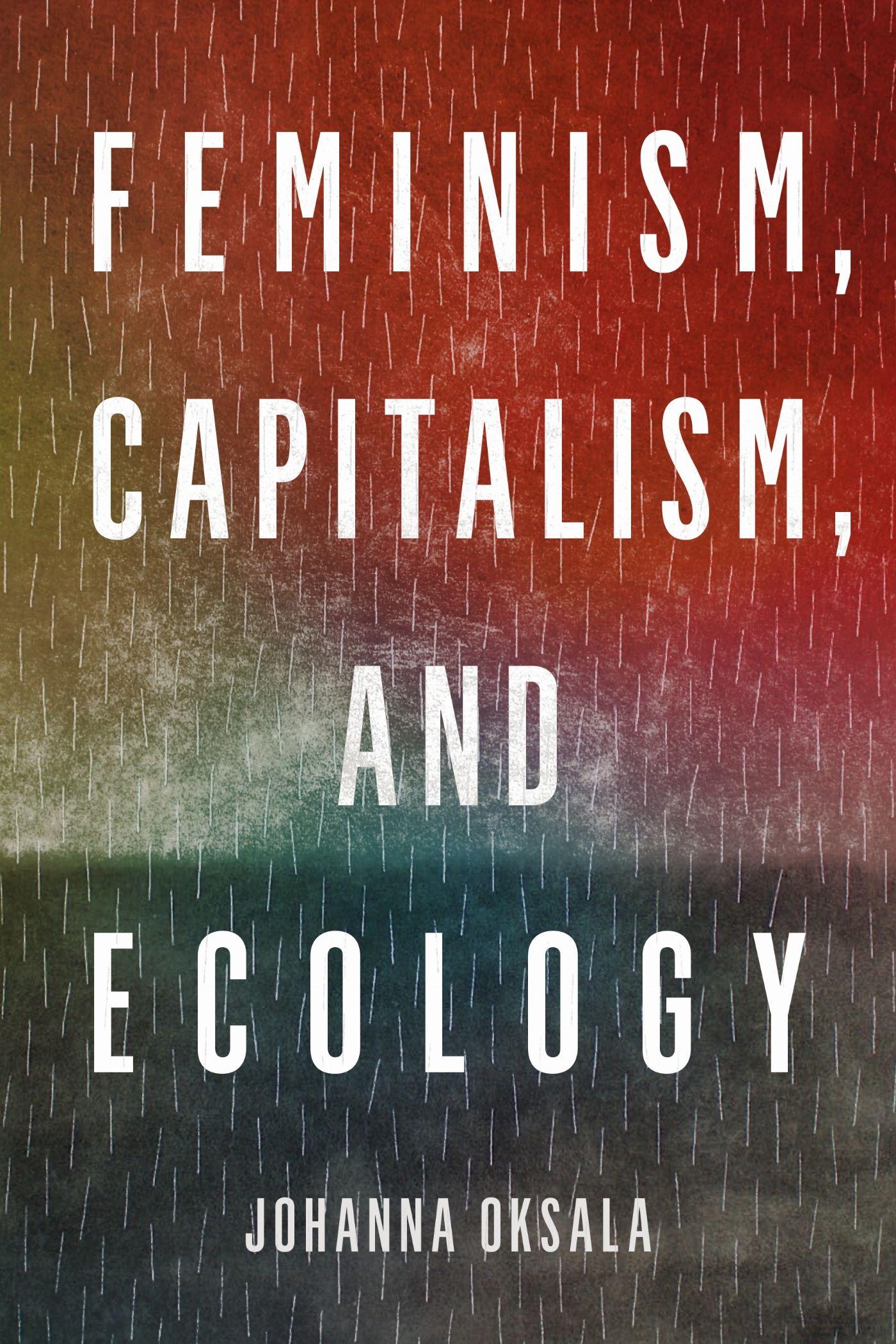 Vorderes Coverbild Feminism, Capitalism, and Ecology