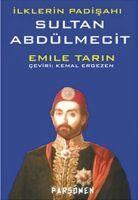 Vorderes Coverbild Ilklerin Padisahi Sultan Abdülmecit