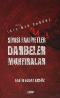 Vorderes Coverbild 1876dan Bugüne Siyasi Faaliyetler, Darbeler, Muhtiralar