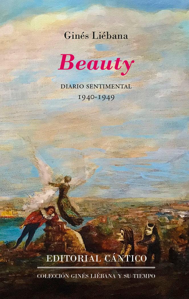 Vorderes Coverbild Beauty : diario sentimental 1940-1949