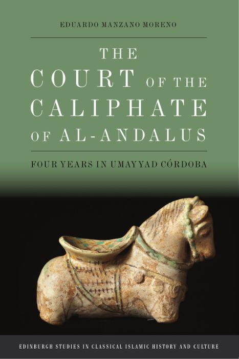 Vorderes Coverbild The Court of the Caliphate of Al-Andalus