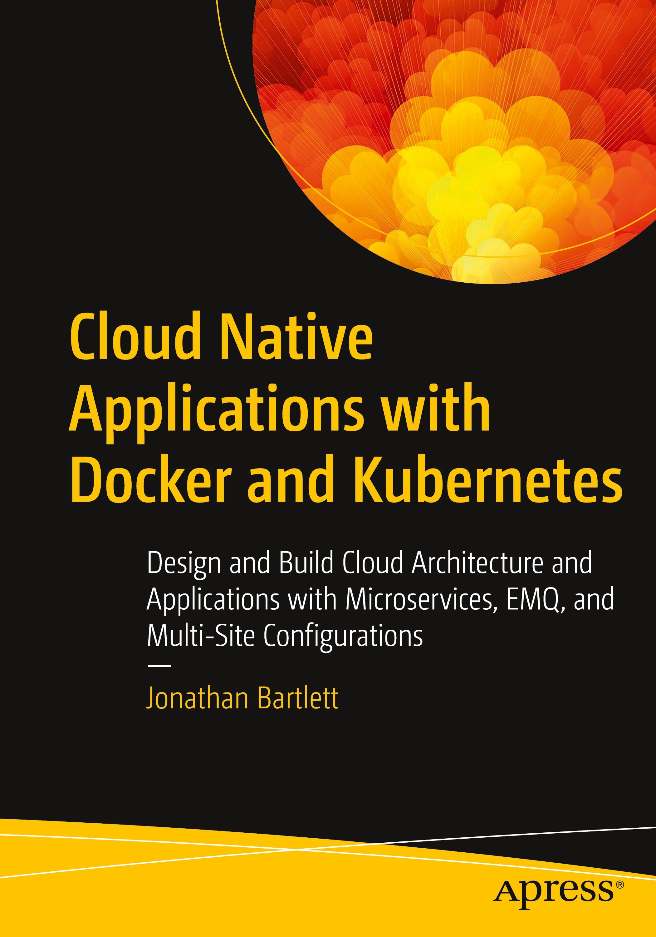 Vorderes Coverbild Cloud Native Applications with Docker and Kubernetes