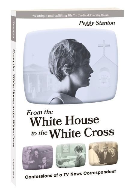 Vorderes Coverbild From the White House to the White Cross