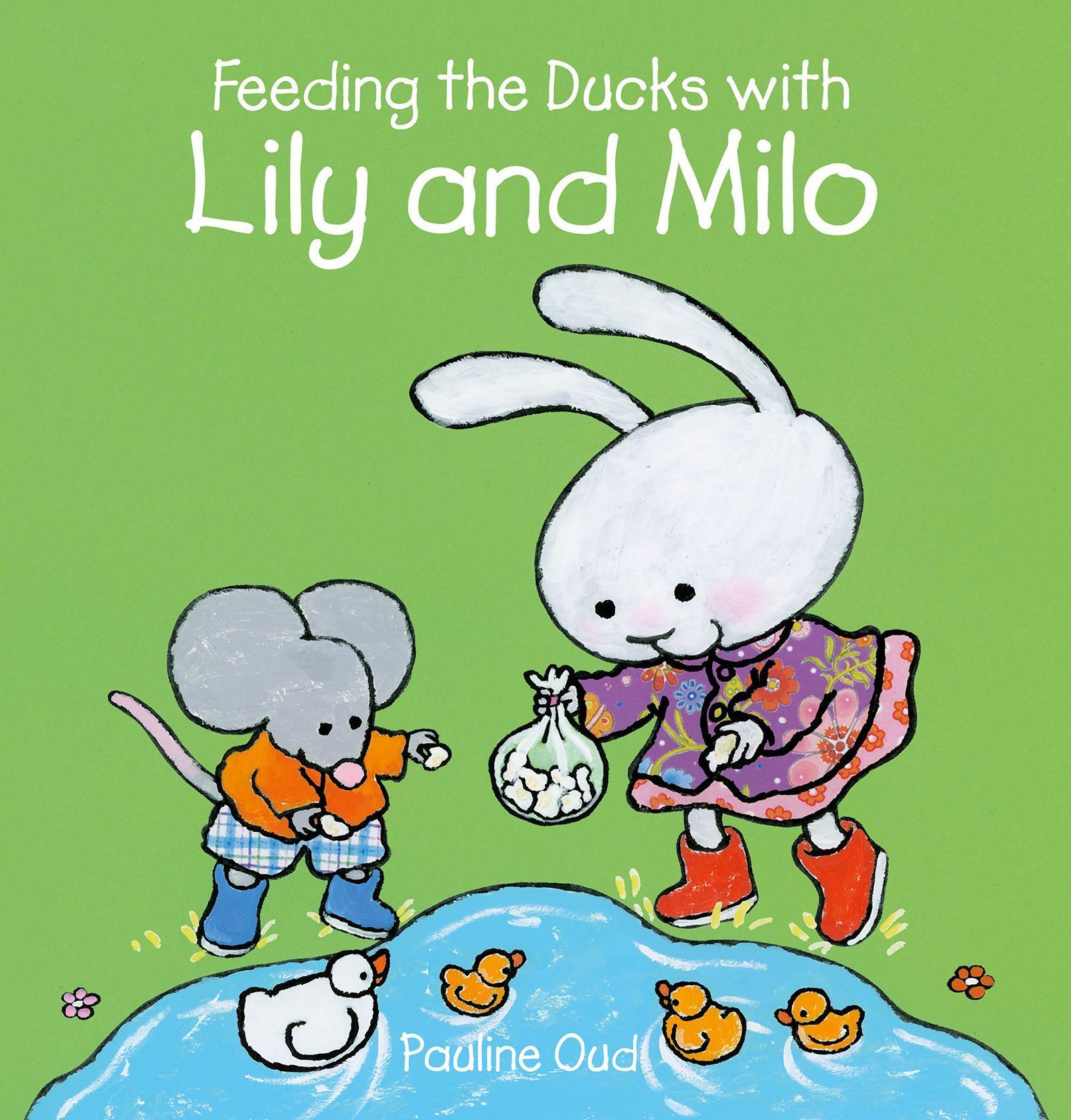 Vorderes Coverbild Feeding the Ducks with Lily and Milo