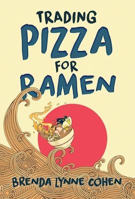 Vorderes Coverbild Trading Pizza for Ramen
