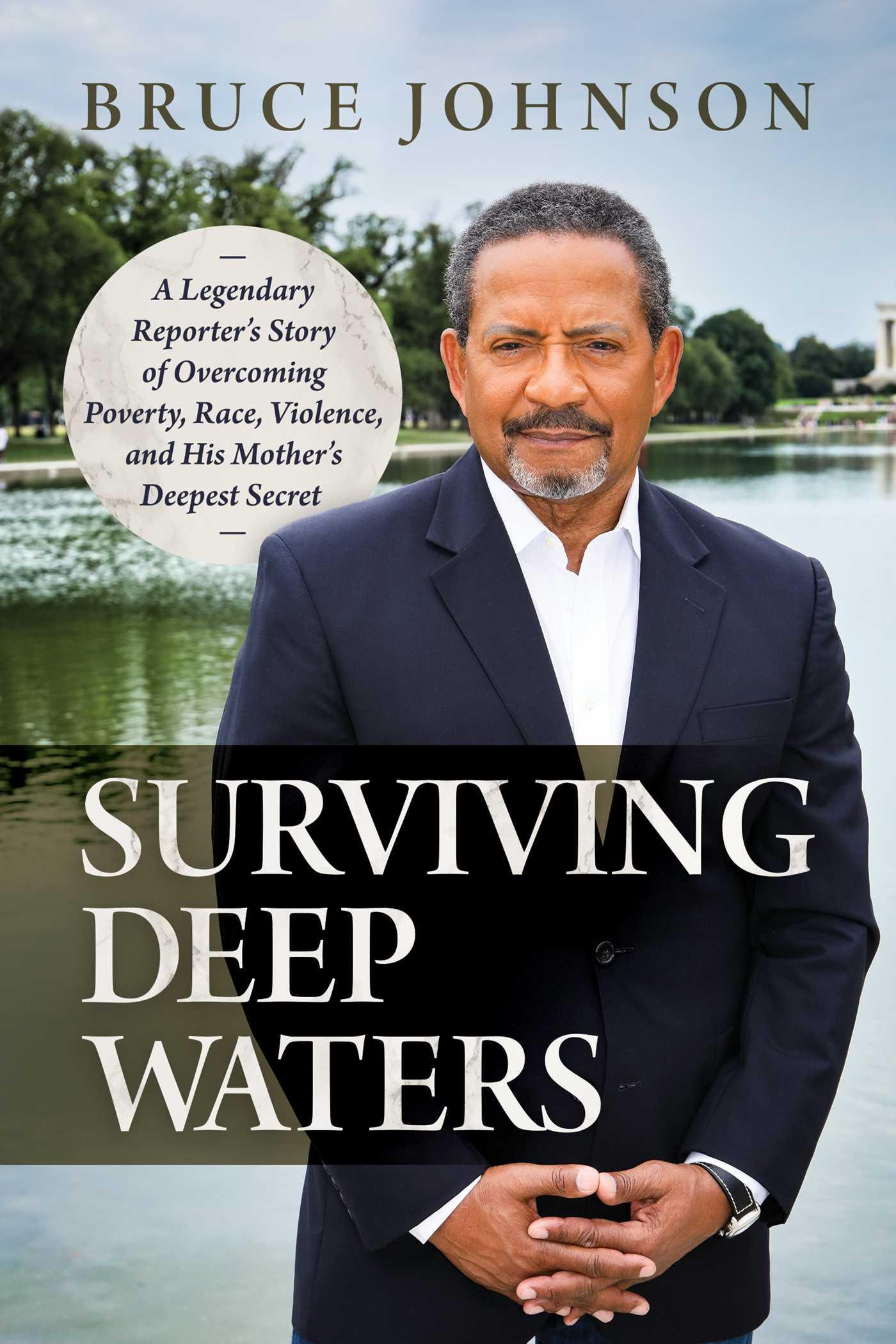 Vorderes Coverbild Surviving Deep Waters: A Legendary Reporter's Story of Overcoming Poverty, Race, Violence, and His Mother's Deepest Secret