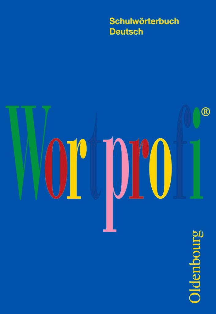 Vorderes Coverbild Wortprofi® - Schulwörterbuch Deutsch - Für alle Bundesländer (außer Bayern)
