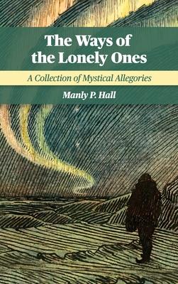 Vorderes Coverbild The Ways of the Lonely Ones