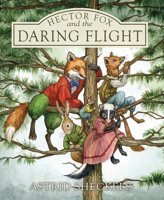 Vorderes Coverbild Hector Fox and the Daring Flight