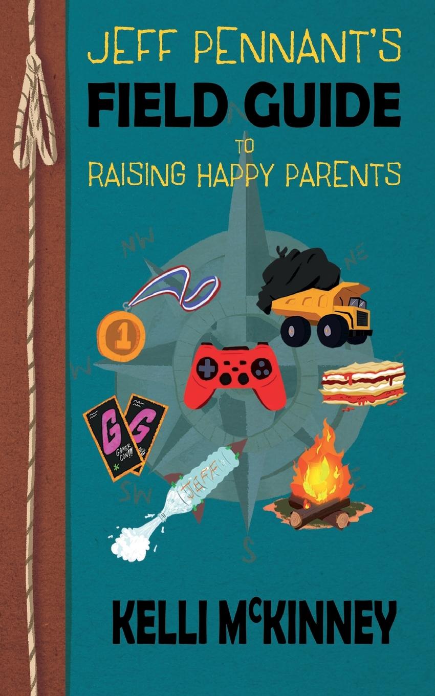 Vorderes Coverbild Jeff Pennant's Field Guide to Raising Happy Parents
