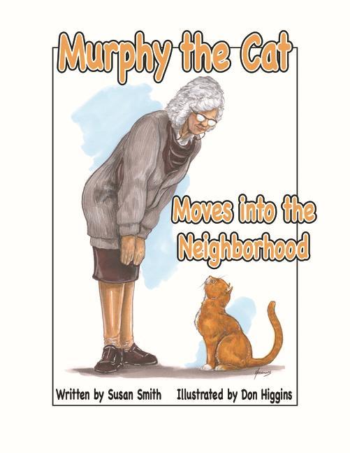 Vorderes Coverbild Murphy the Cat Moves Into the Neighborhood