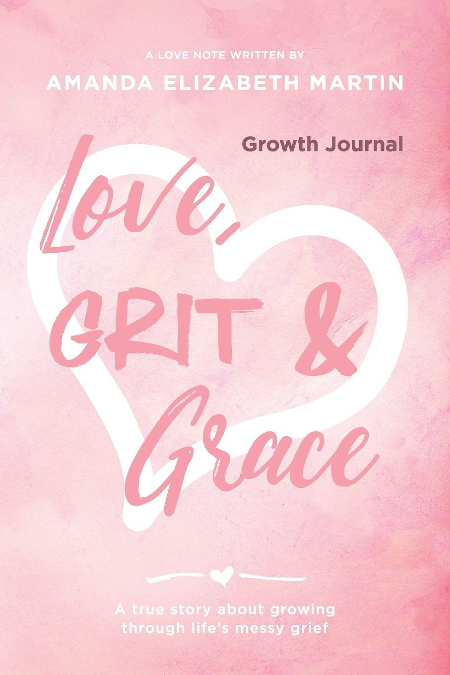 Vorderes Coverbild Love, Grit and Grace - Growth Journal