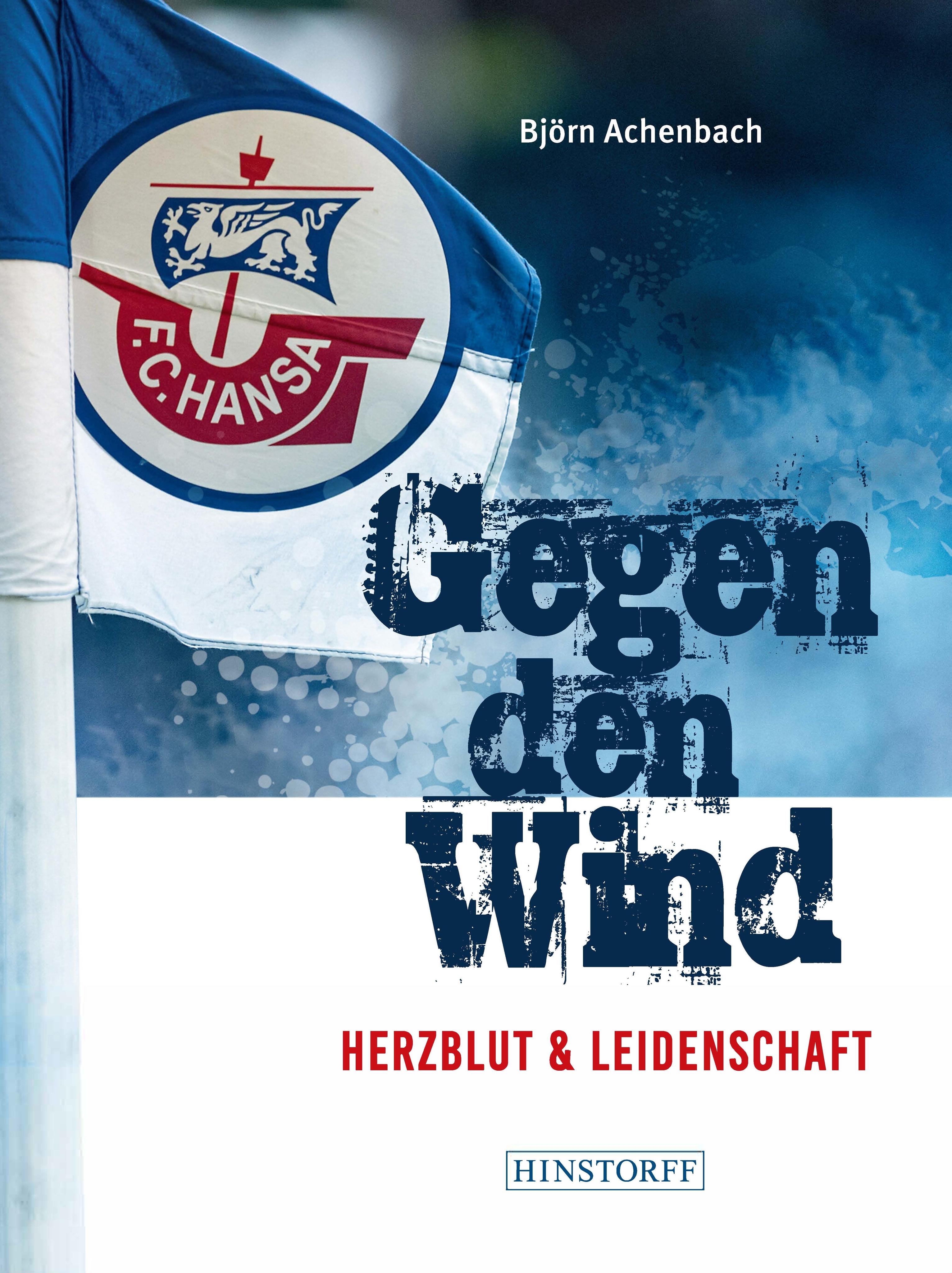Vorderes Coverbild Hansa Rostock. Gegen den Wind