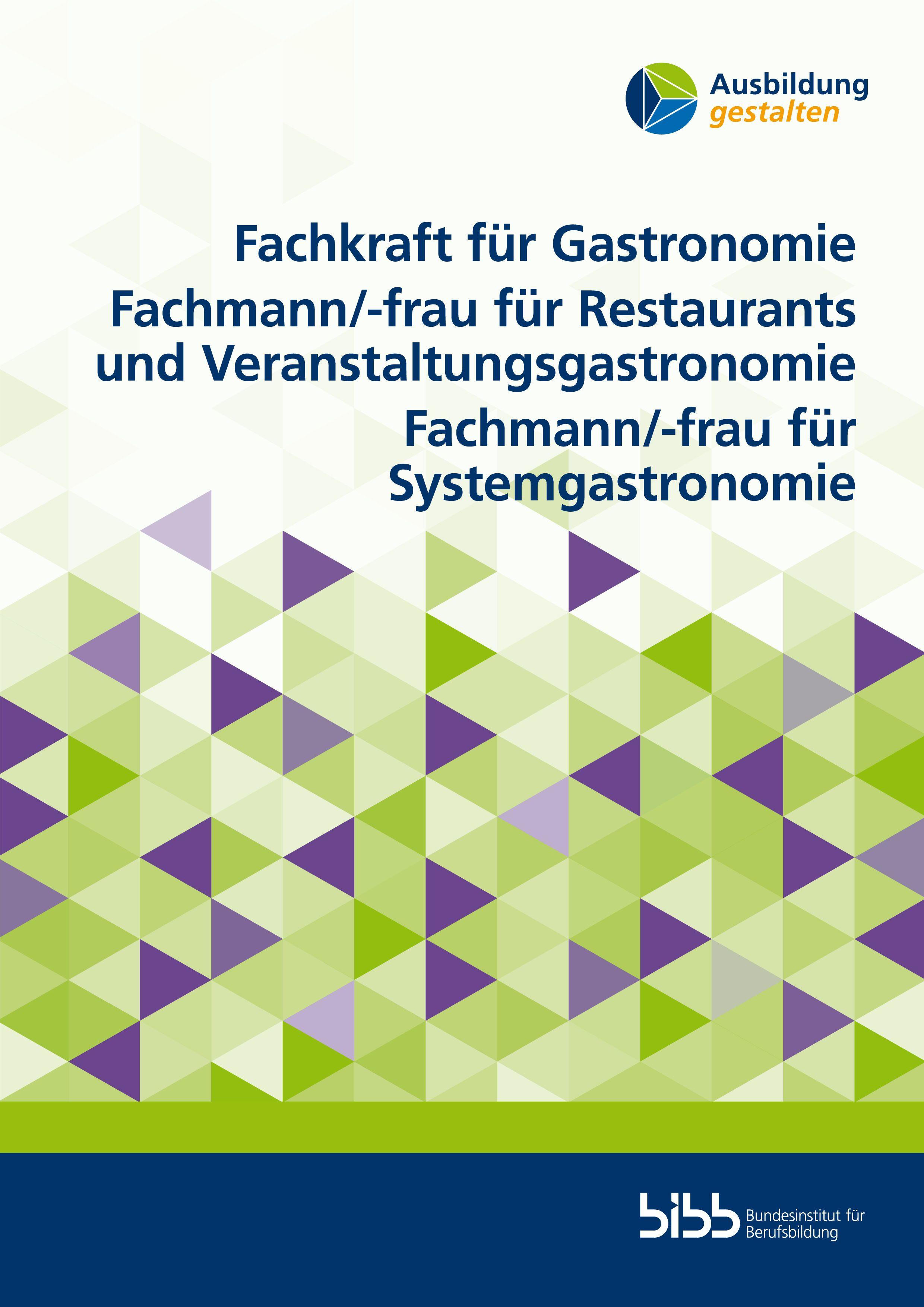 Vorderes Coverbild Fachkraft für Gastronomie. Fachmann/-frau für Restaurants und Veranstaltungsgastronomie. Fachmann/-frau für Systemgastronomie