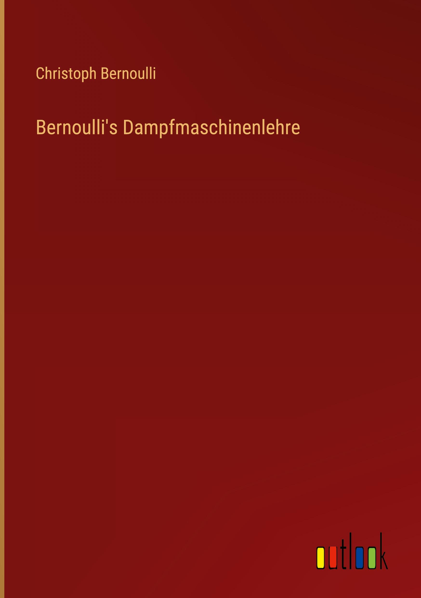 Vorderes Coverbild Bernoulli's Dampfmaschinenlehre